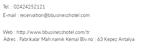 B Business Hotel & Spa telefon numaralar, faks, e-mail, posta adresi ve iletiim bilgileri